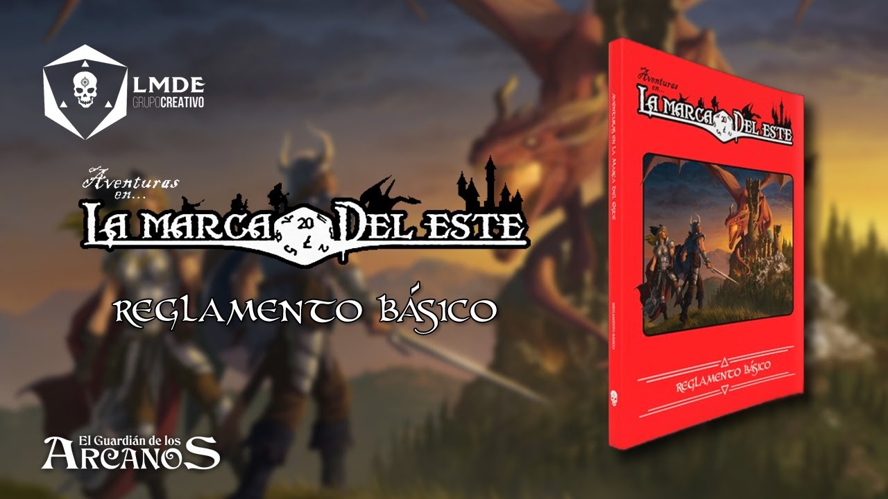 Aventuras en la Marca del Este - Reglamento Básico (La Marca del Este)
