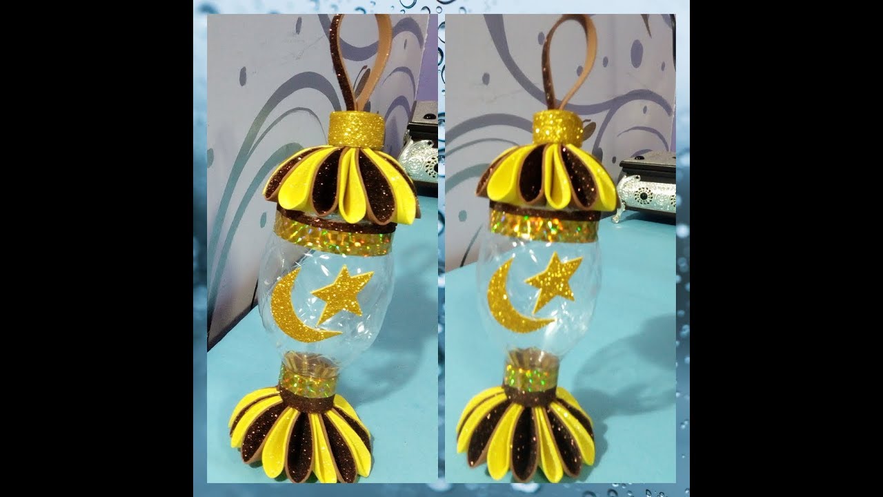فانوس رمضان2021 بالفوم - فانوس رمضان بزجاجة زيت وورقة فوم هنعمل احلي فانوس رمضان-Diy ramadan decor