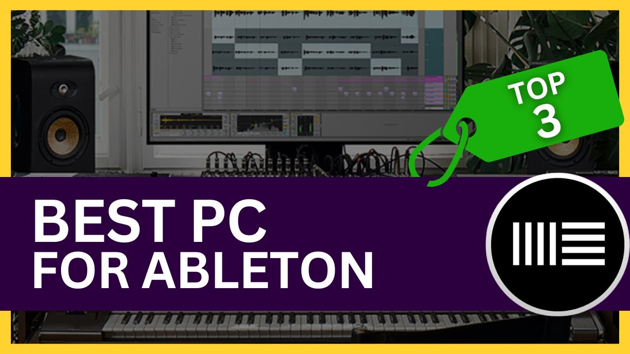 Best PC for Ableton