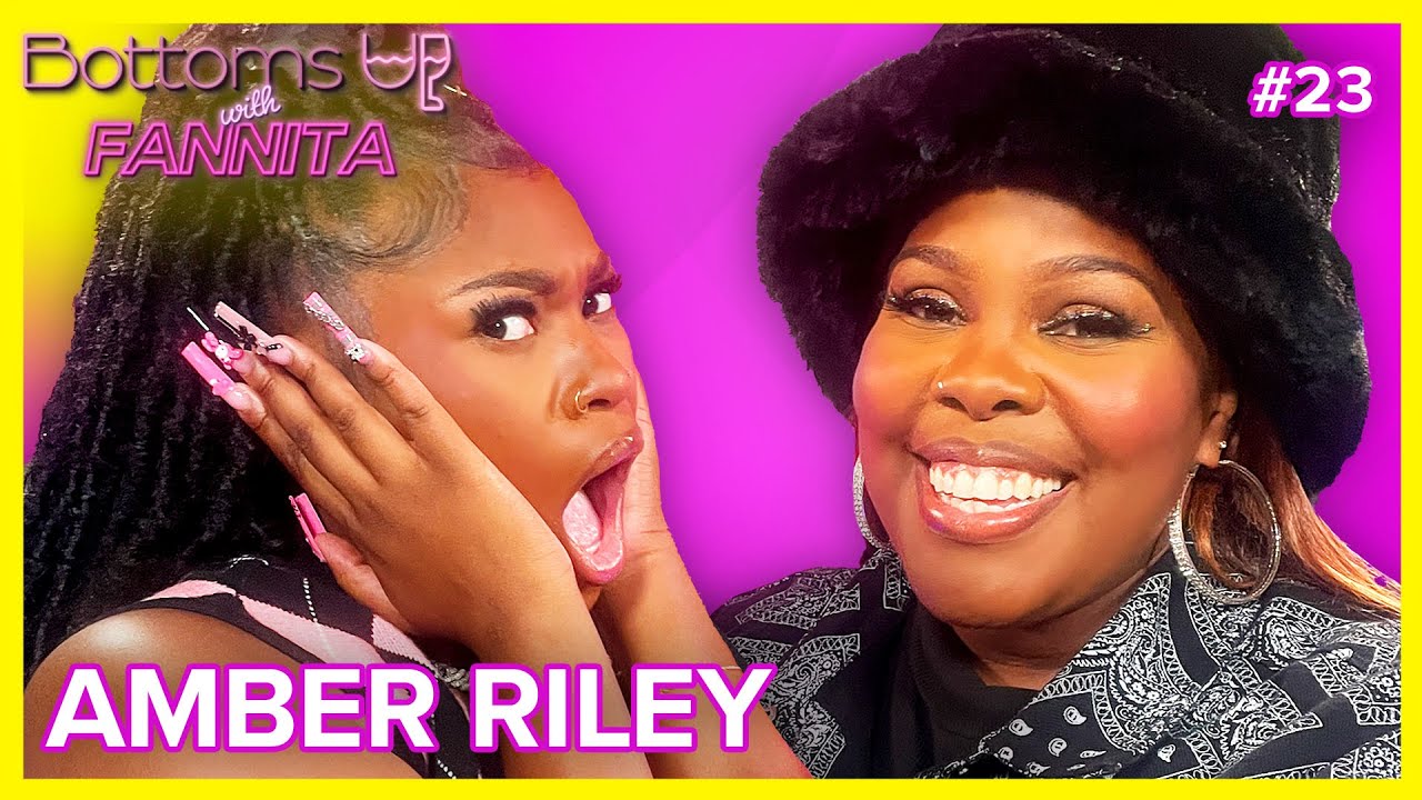 Cheers To...Amber Riley | Bottoms Up With Fannita Ep. 23