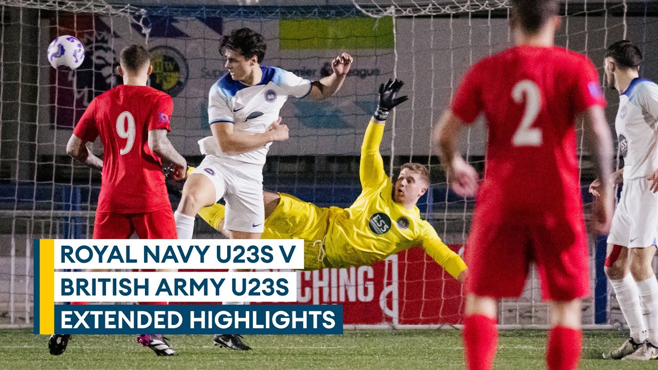 Navy and Army play out entertaining draw | Navy U23s 2-2 Army U23s | EXTENDED HIGHLIGHTS