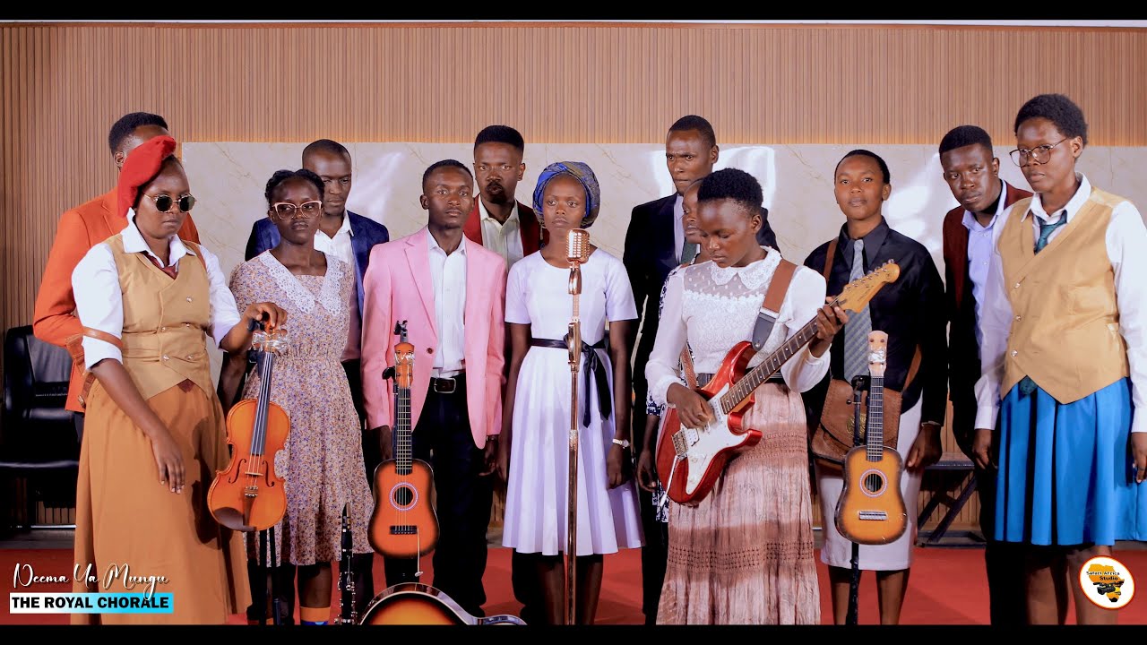 NEEMA YA MUNGU-THE ROYAL CHORALE||OFFICIAL VIDEO||SAFARIAFRICAMEDIA