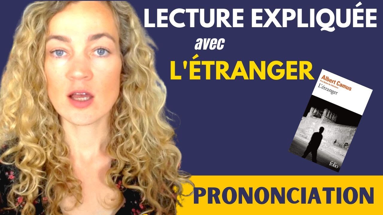 Je vous lis un extrait de l'étranger d'Albert Camus l Prononciation