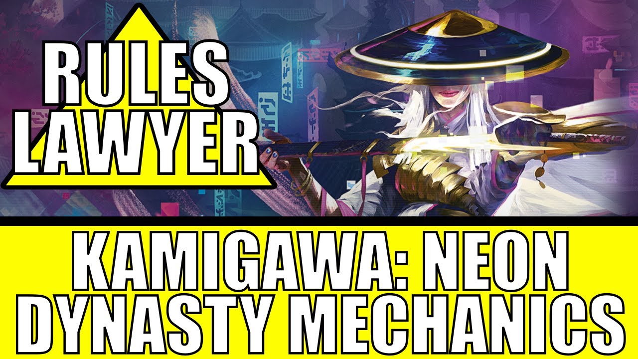 Kamigawa: Neon Dynasty Mechanics (In-Depth Guide) | RULES LAWYER