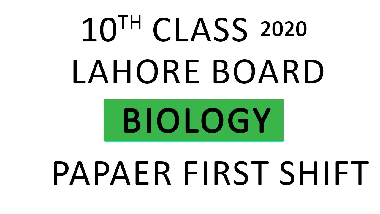 Biology Paper  2020 Lahore board (first shift)