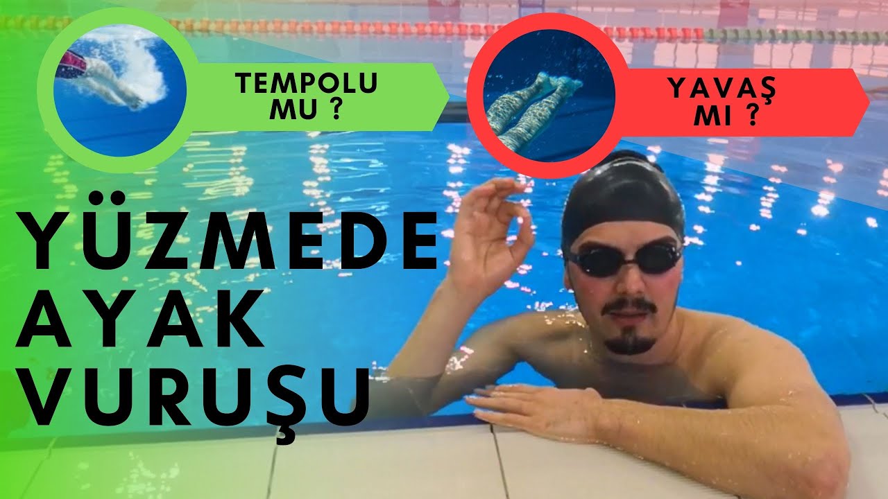 YÜZMEDE AYAK VURUŞU ? TEMPOLU MU ? YAVAŞ MI ? #yüzmehocam