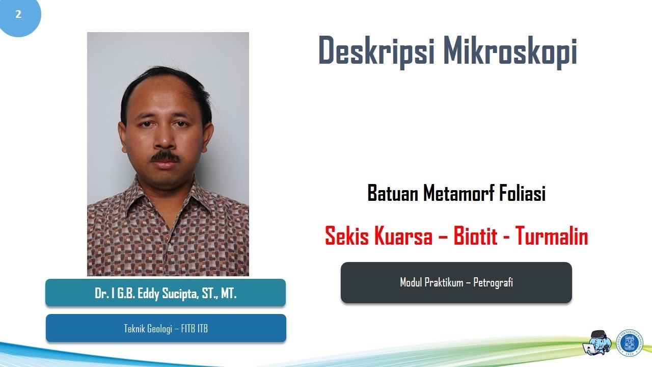 Deskripsi Mikroskopis Batuan Metamorf - Sekis Kuarsa Biotit Turmalin
