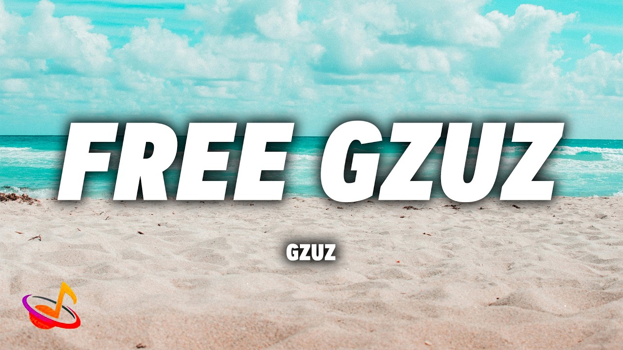GZUZ - FREE GZUZ [Lyrics]