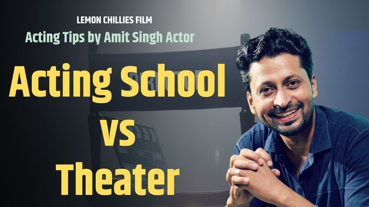 The Shocking Truth About Acting School or Theatre