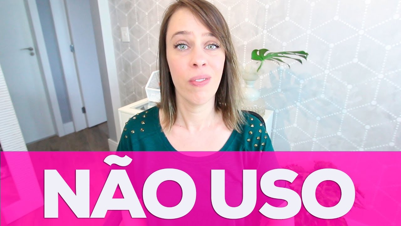 5 cosméticos que não uso mais | Sabrina Olivetti