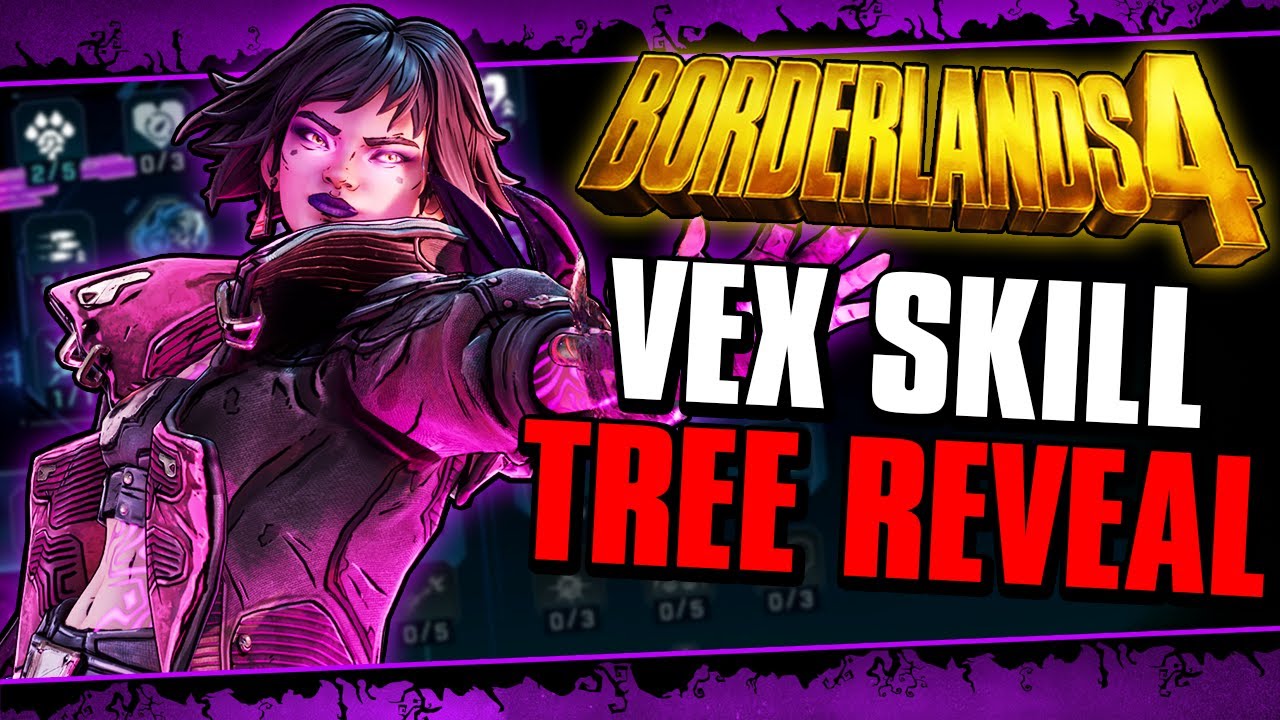 Borderlands 4 | FULL Vex Skill Tree Revealed! (Over 100+ NEW Skills!)