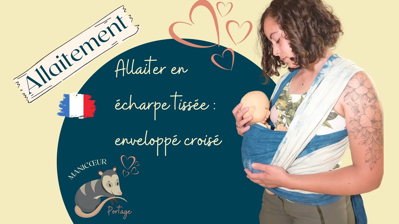 Allaitement en portage : enveloppé croisé en écharpe tissée