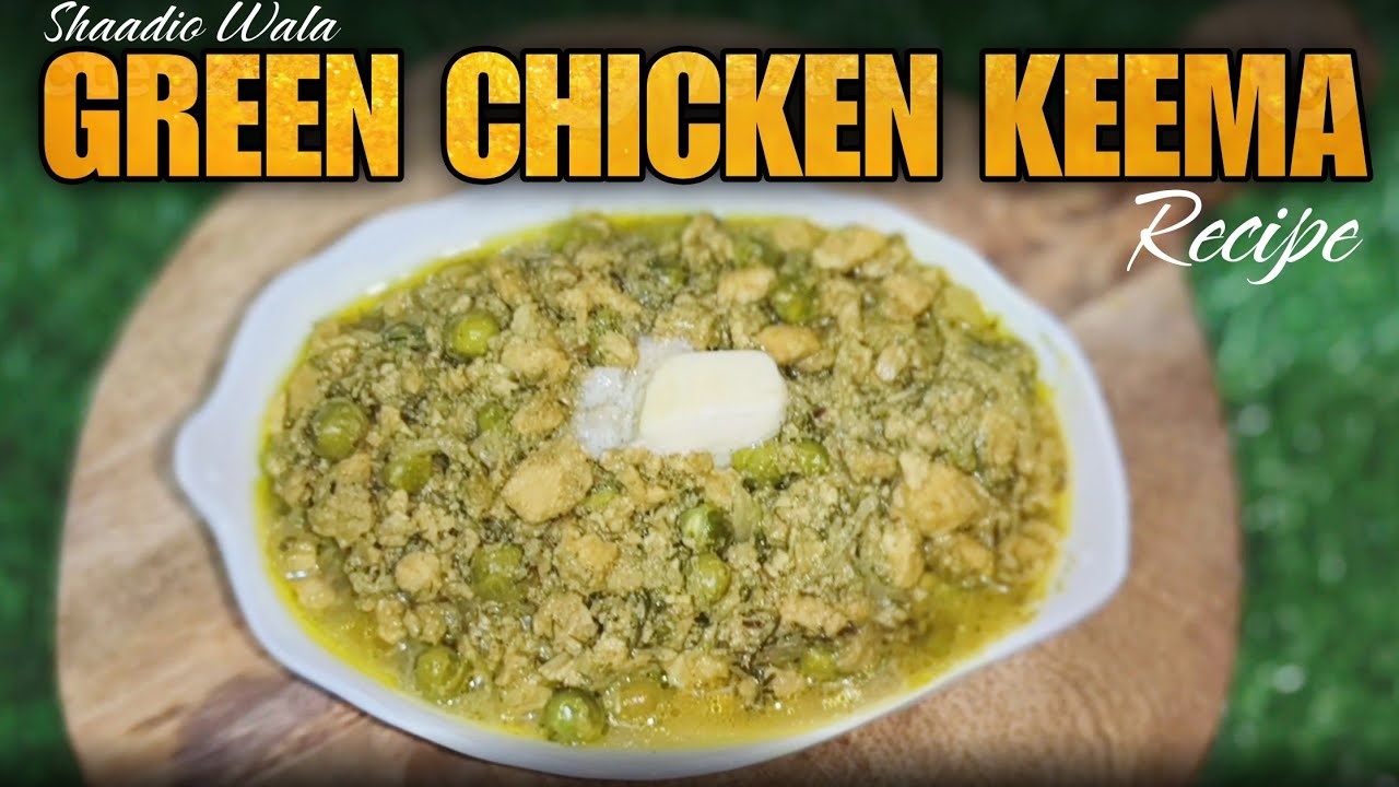 Shaadi wala Green Chicken Keema recipe /quick and easy recipe / Green Chicken Keema recipe 