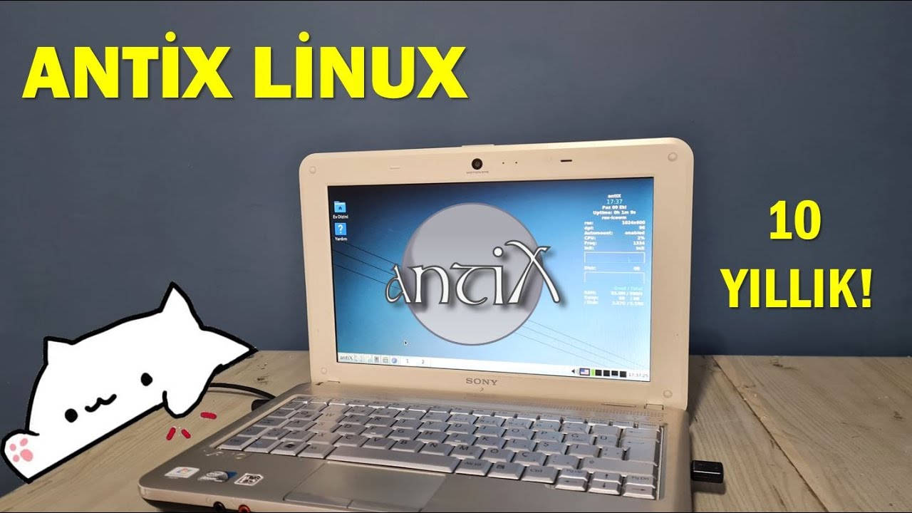 10 Yıllık Laptopa Antix Linux Yükledim Peki Değdi Mi?