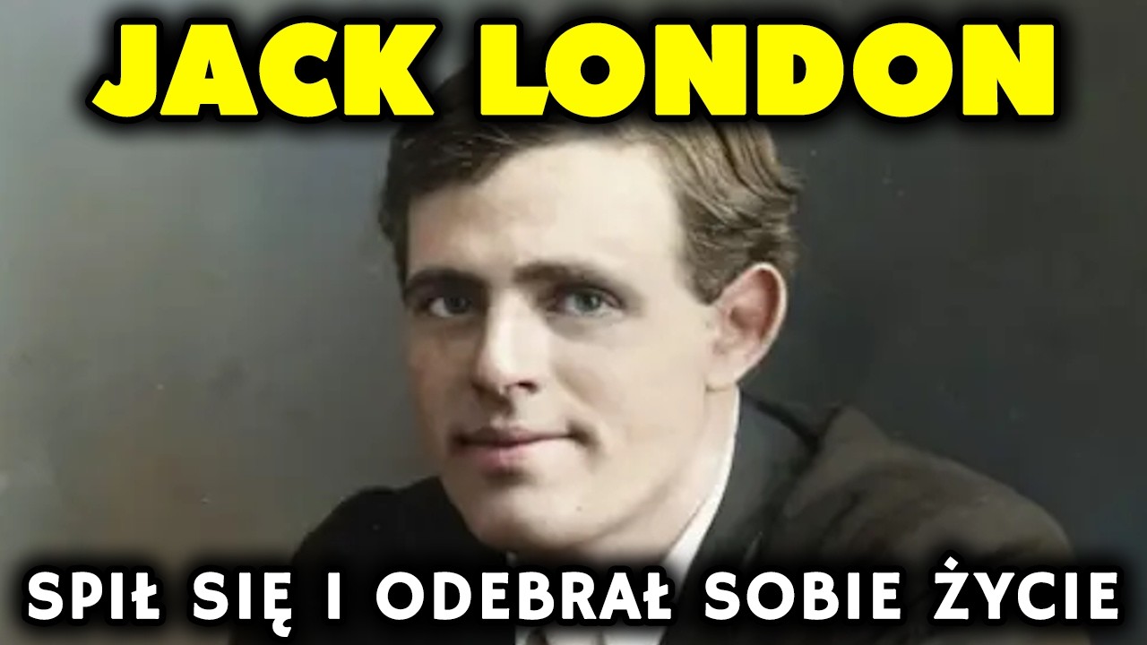 Jack London: Pirat, włóczęga, alkoholik — jak został legendą literatury?!