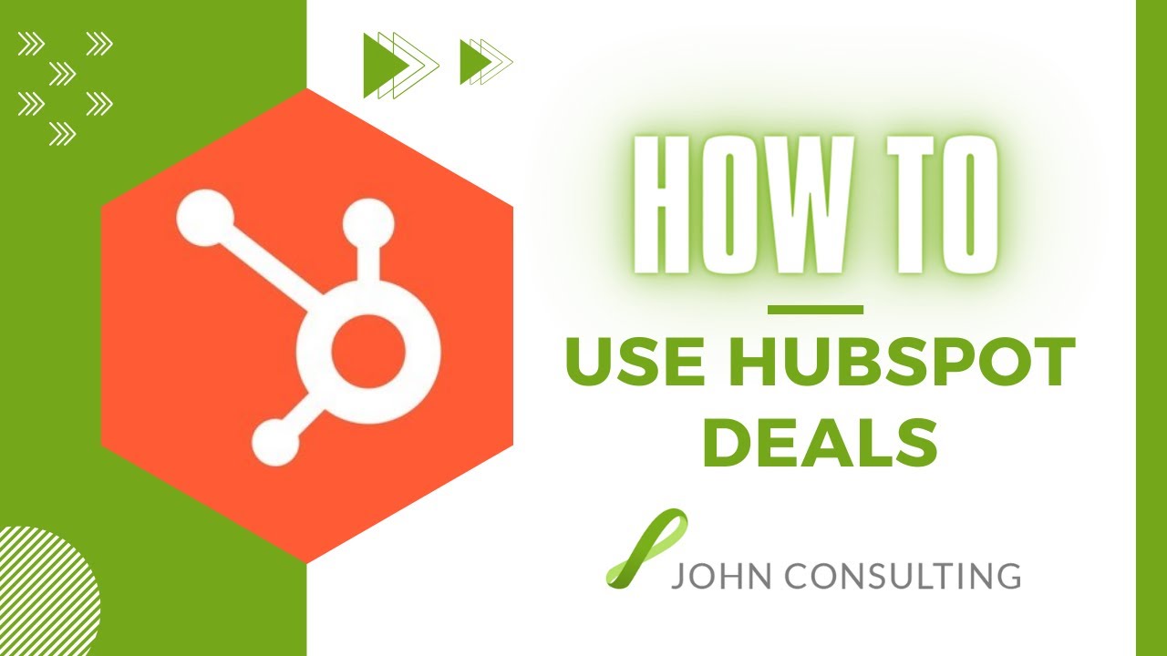 How To Use HubSpot Deals