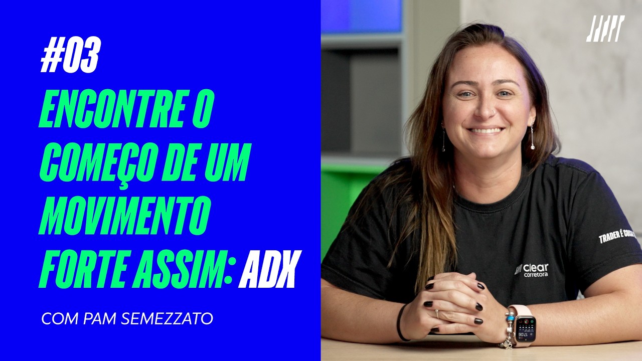 Esse indicador mostra o começo de uma tendência forte, ADX