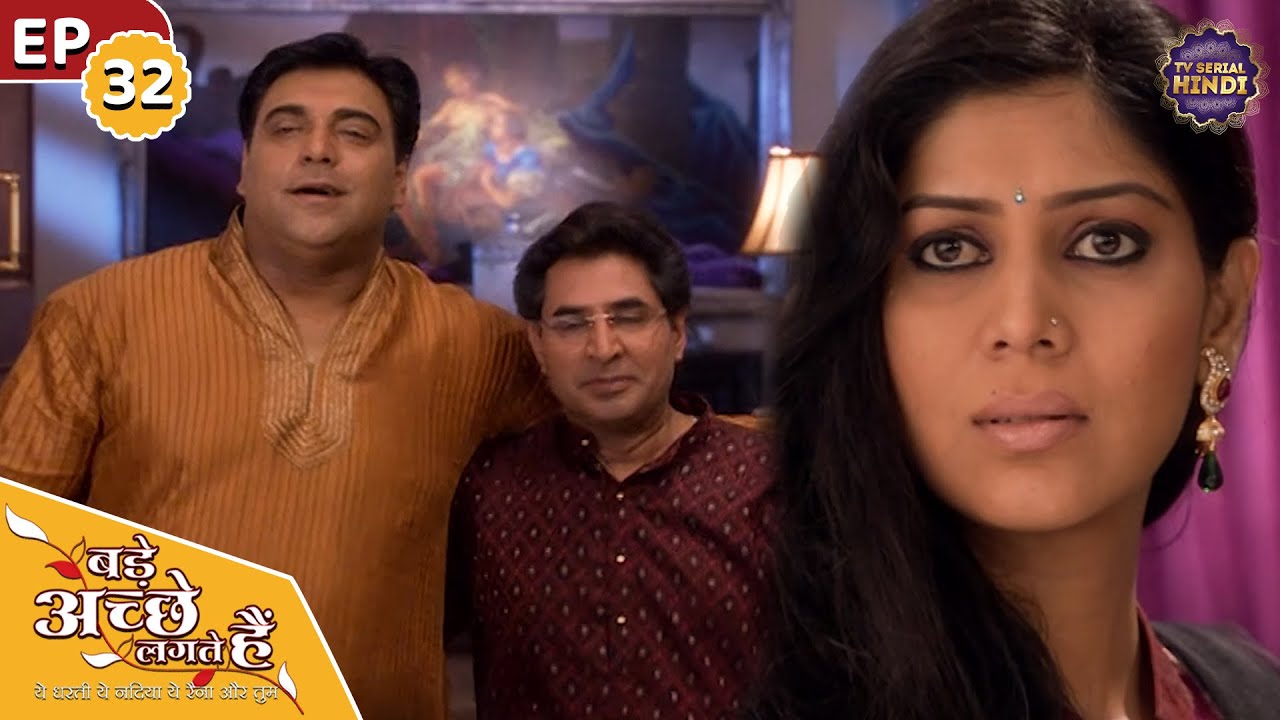 Ram wins Priya's heart with his goodness | Full Episode 32 | Bade Achhe Lagte Hain | TV Serial Hindi