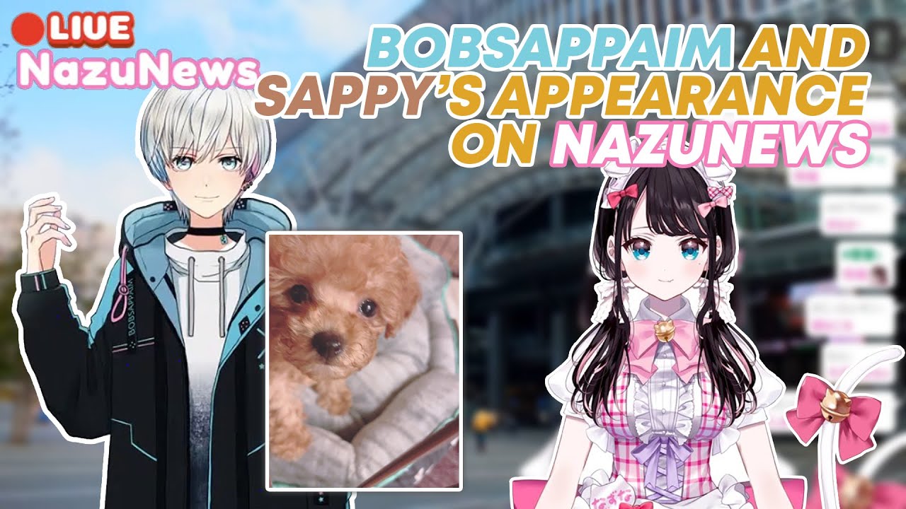 [ENG SUB] BobSappAim and Sappy's appearance on NazuNews [KNR/BobSappAim/花芽なずな/KagaNazuna]