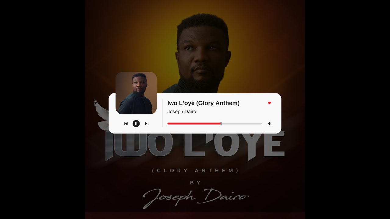IWO L'OYE (GLORY ANTHEM) - JOSEPH DAIRO