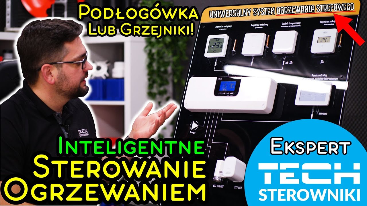 INTELIGENTNE STEROWANIE OGRZEWANIEM, PODŁOG&Oacute;WKA I GRZEJNIKI - ROZMOWA Z EKSPERTEM TECH STEROWNIKI