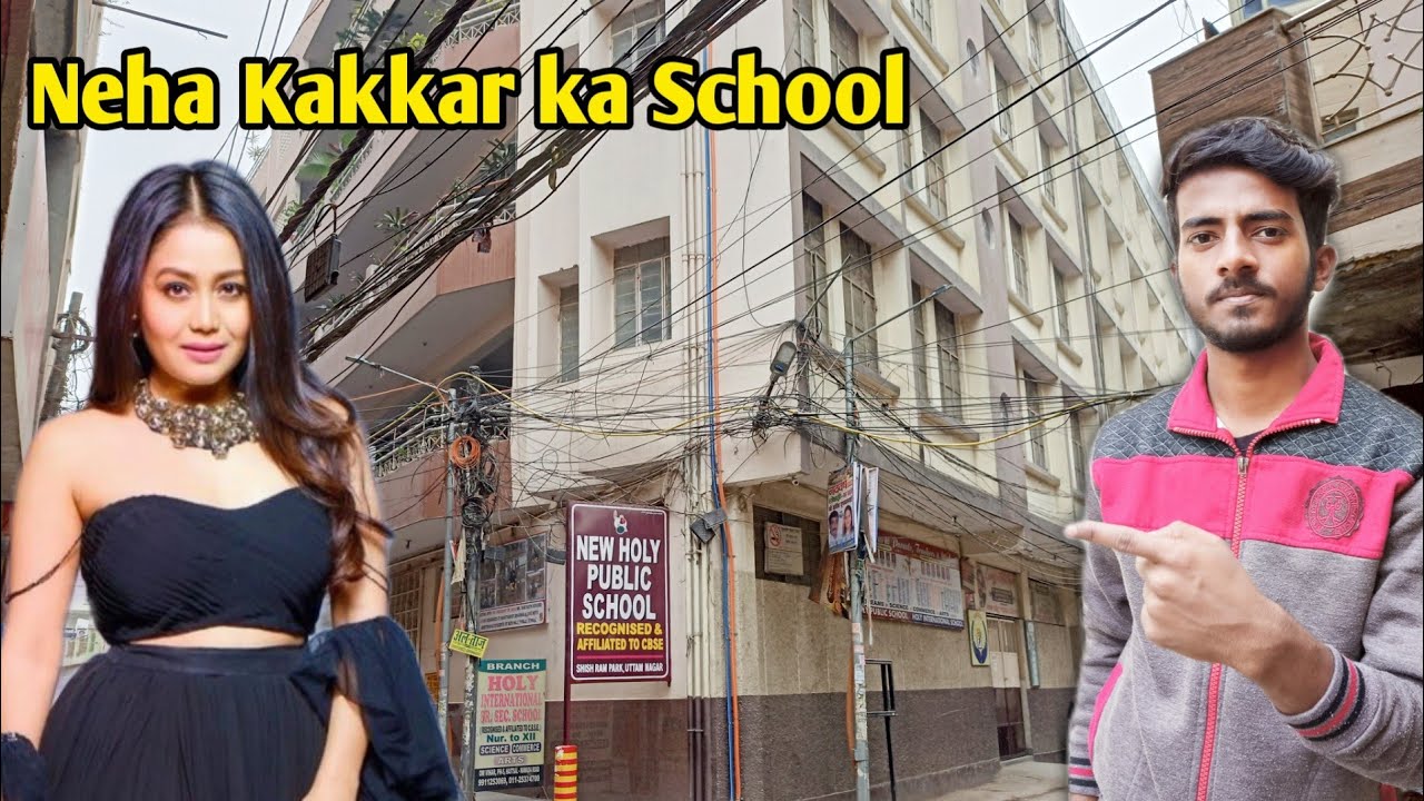 Neha Kakkar ka School in Delhi || New Holy Public नेहा कक्कड़ के बचपन का स्कूल @nehakakkar