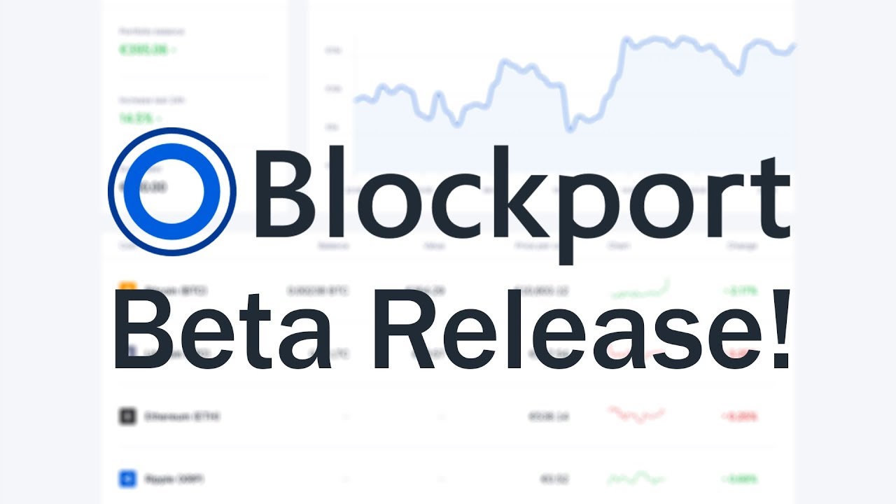 Blockport - Beta Release Update