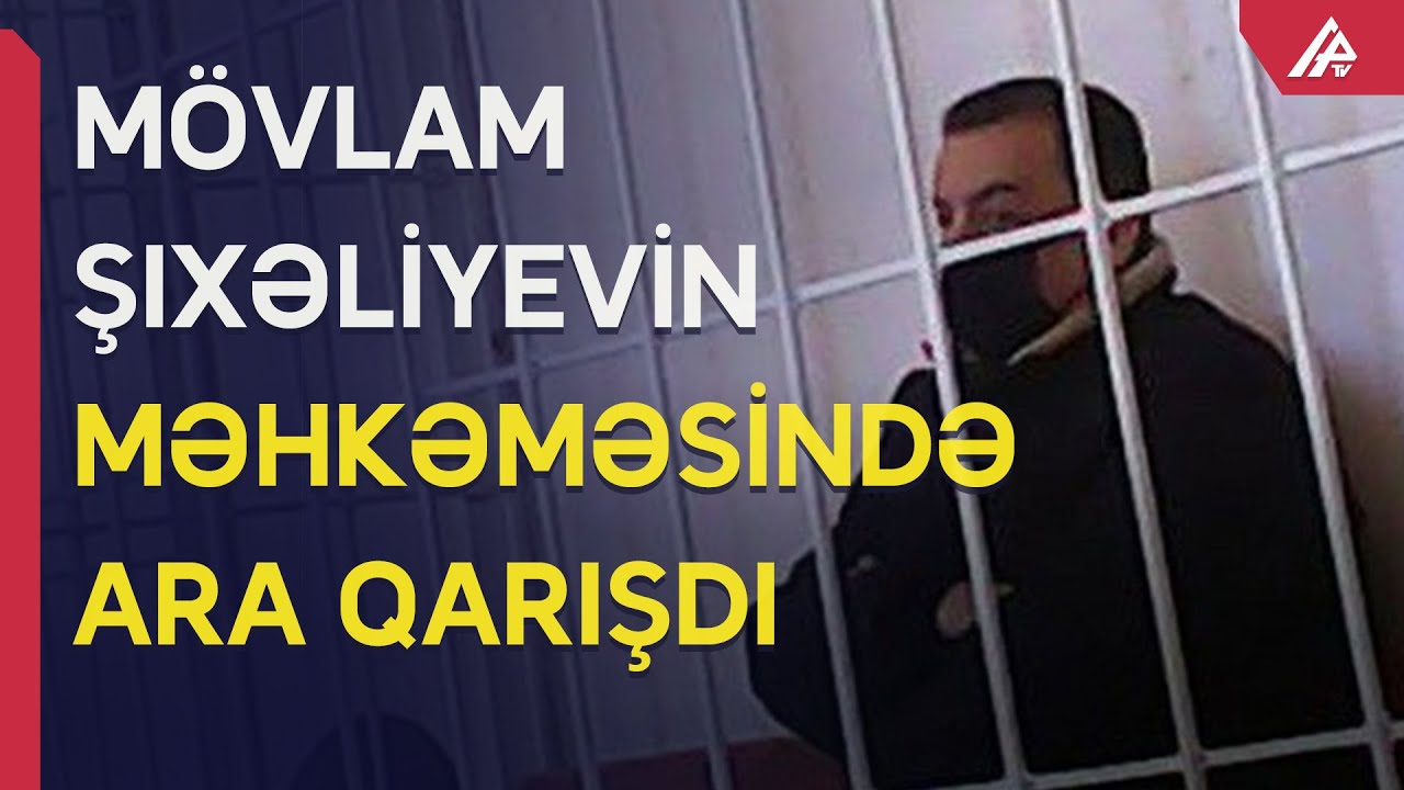 Mövlam Şıxəliyevin səs yazısı dinlənildi, məhkəmədə ara qarışdı