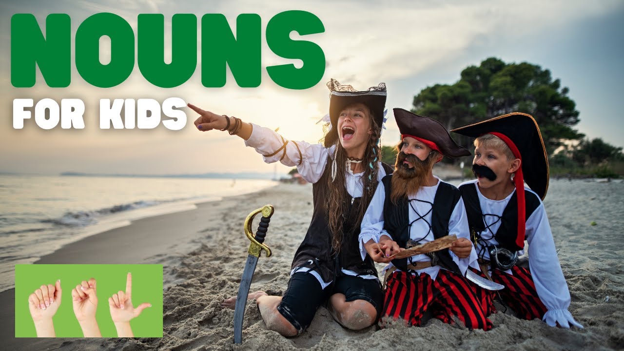 ASL Nouns for Kids