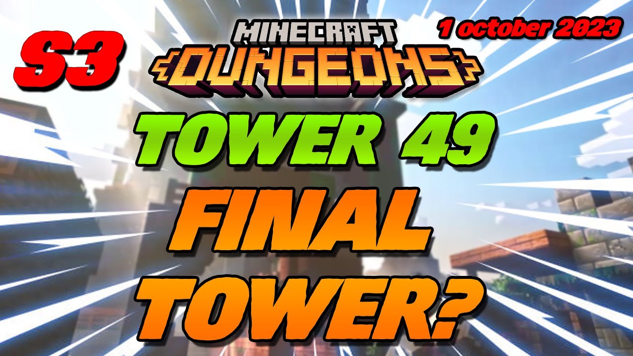 New Tower Minecraft Dungeons Guide  - Tower 49