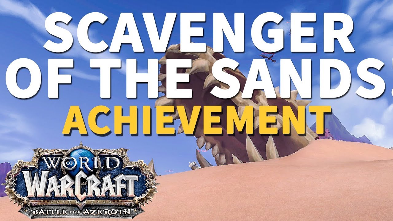Scavenger of the Sands WoW Achievement