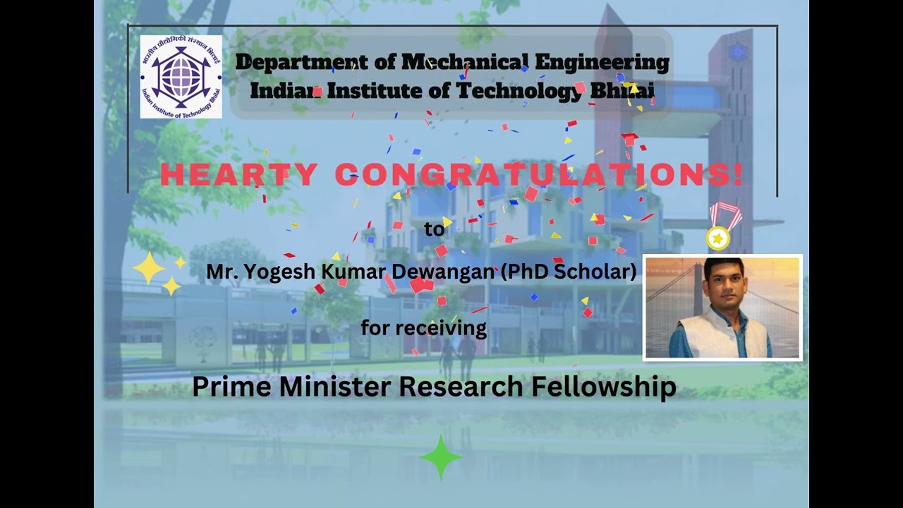 PhD scholar of Mechanical Engineering department received PMRF fellowship