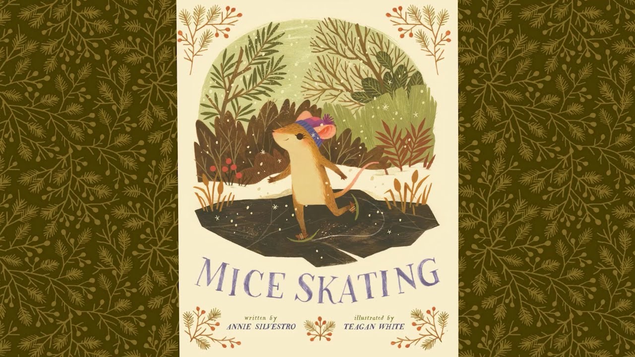 Mice Skating - An Animated Winter Read Aloud with Moving Pictures