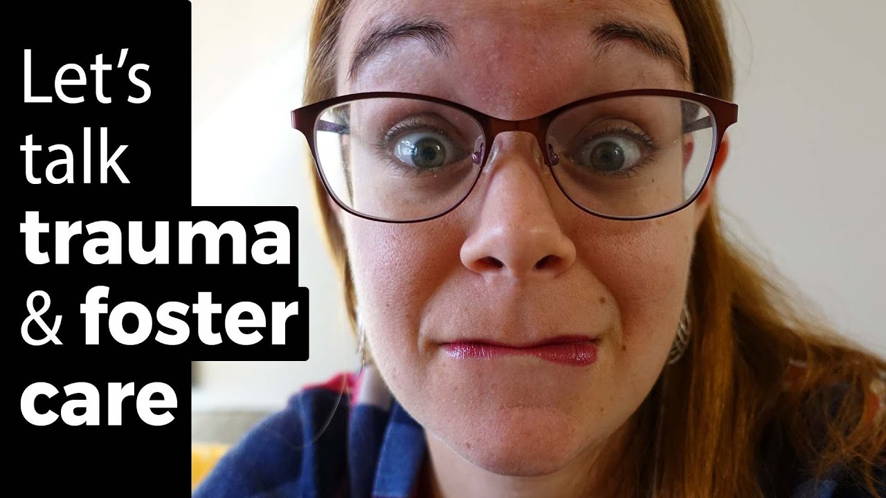 Trauma Triggers & Foster Care