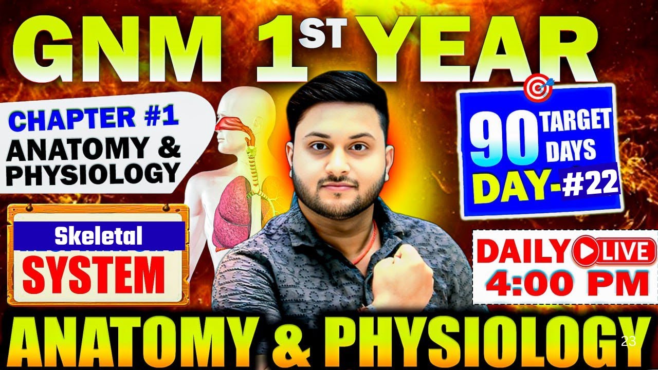 GNM 1st Year Anatomy & Physiology | 90 Days Crash Course | GNM Nursing Students Must Watch  Day # 22