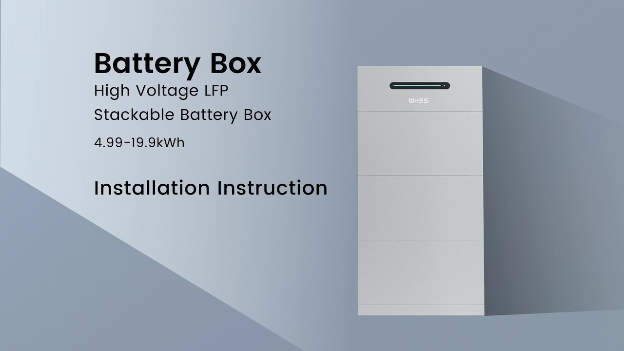 WHES | Battery Box High Voltage LFP Stackable 4.99-19.9kWh - Installation & Configuration