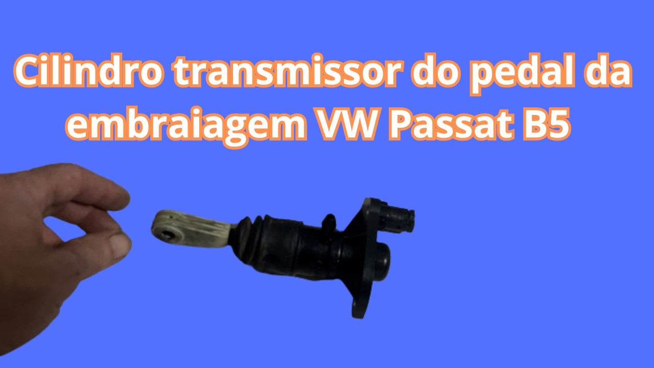 ✅🔧 Cilindro transmissor do pedal da embraiagem VW Passat B5 🔧🚗