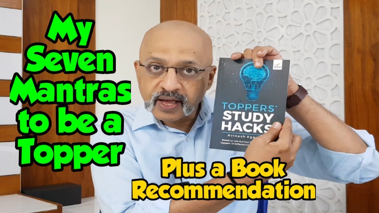 What You Need to do to be a Topper | Seven Tips to Academic Success | T S Sudhir