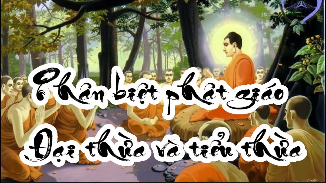 Ph&acirc;n biệt phật gi&aacute;o Đại thừa v&agrave; tiểu thừa