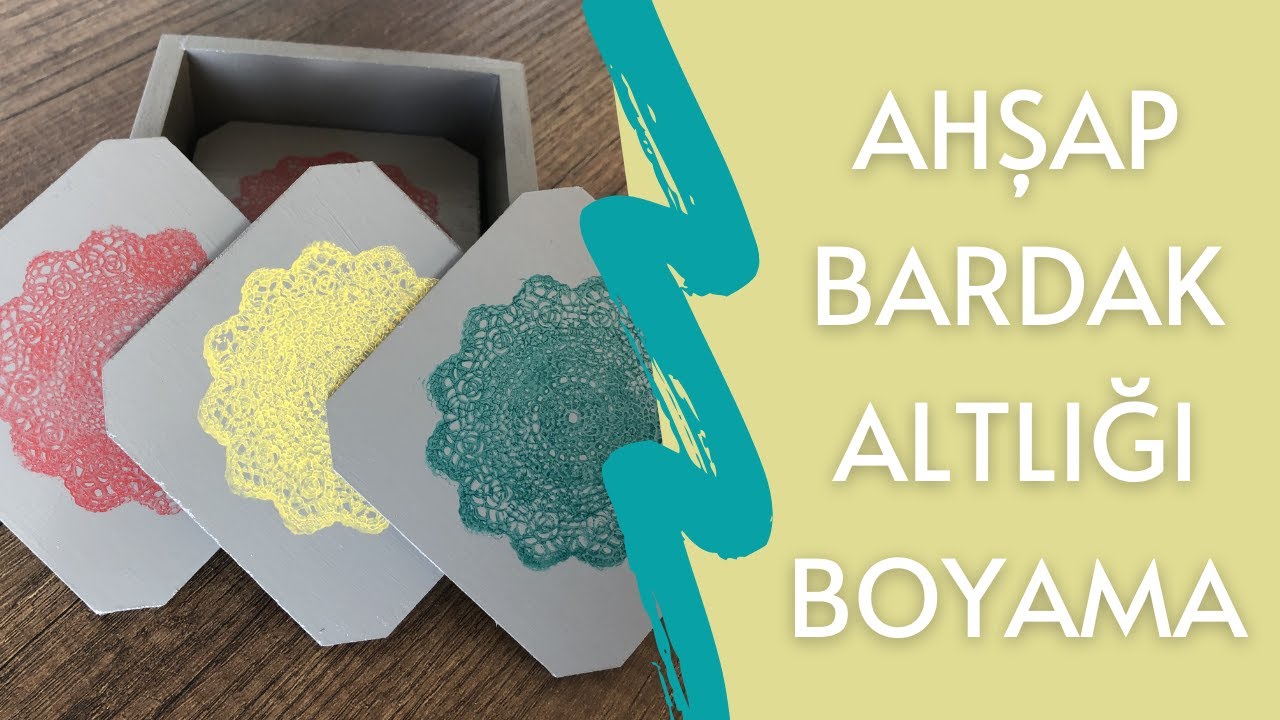 Ahşap Bardak Altlığı Boyama | Ahşap Boyama Nasıl Yapılır?