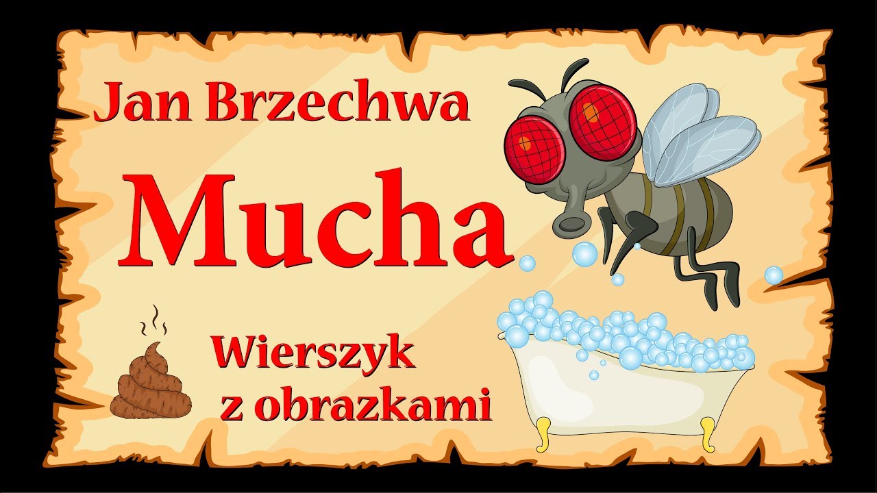 Mucha - Jan Brzechwa - animowany wierszyk z obrazkami