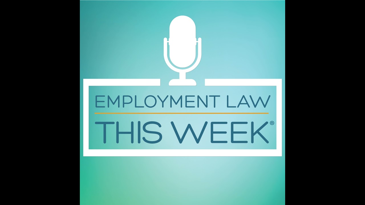 #WorkforceWednesday: New Tips and Overtime Guidance, NLRB Circuit Split, and Stalled Nomination