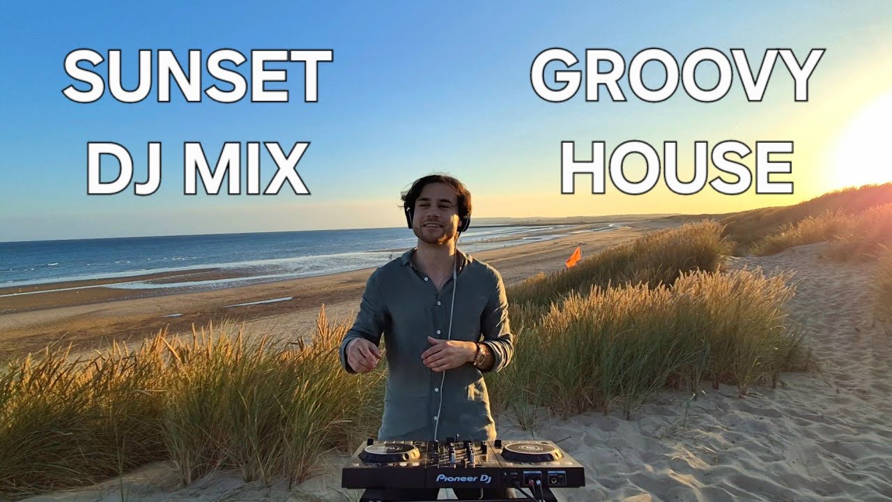 Sunset groovy house DJ mix - an evening at the beach