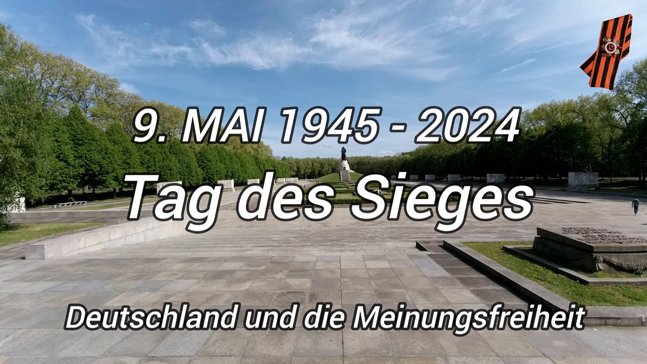 09. Mai 2024 - Tag des Sieges: Berlin - Treptower Park