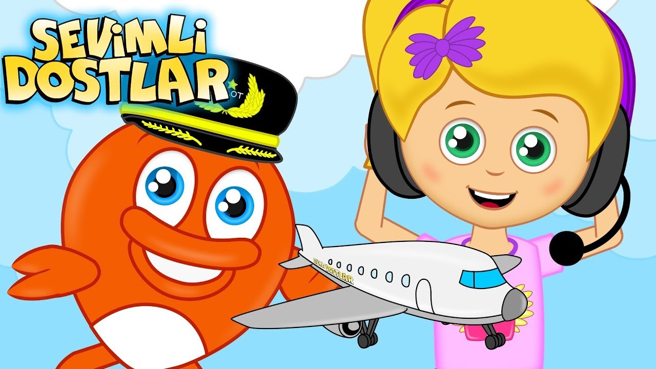 Uçağım Uçar | Sevimli Dostlar çizgi film çocuk şarkıları 2018 | Kids songs nursery rhymes