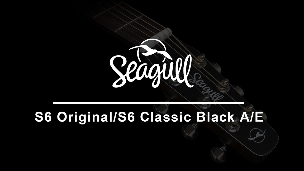 Seagull S6 Original & S6 Classic Black A/E
