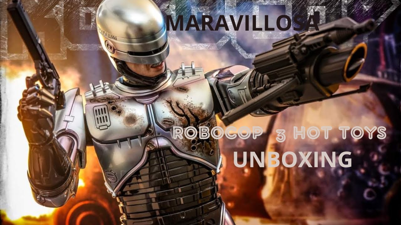ROBOCOP 3 HOT TOYS-  UNBOXING Y REVIEW- SON DEMASIADOS??