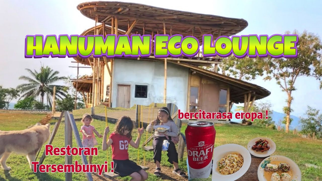 RESTO HANUMAN ECO LOUNGE | PEMILIK ASAL JERMAN