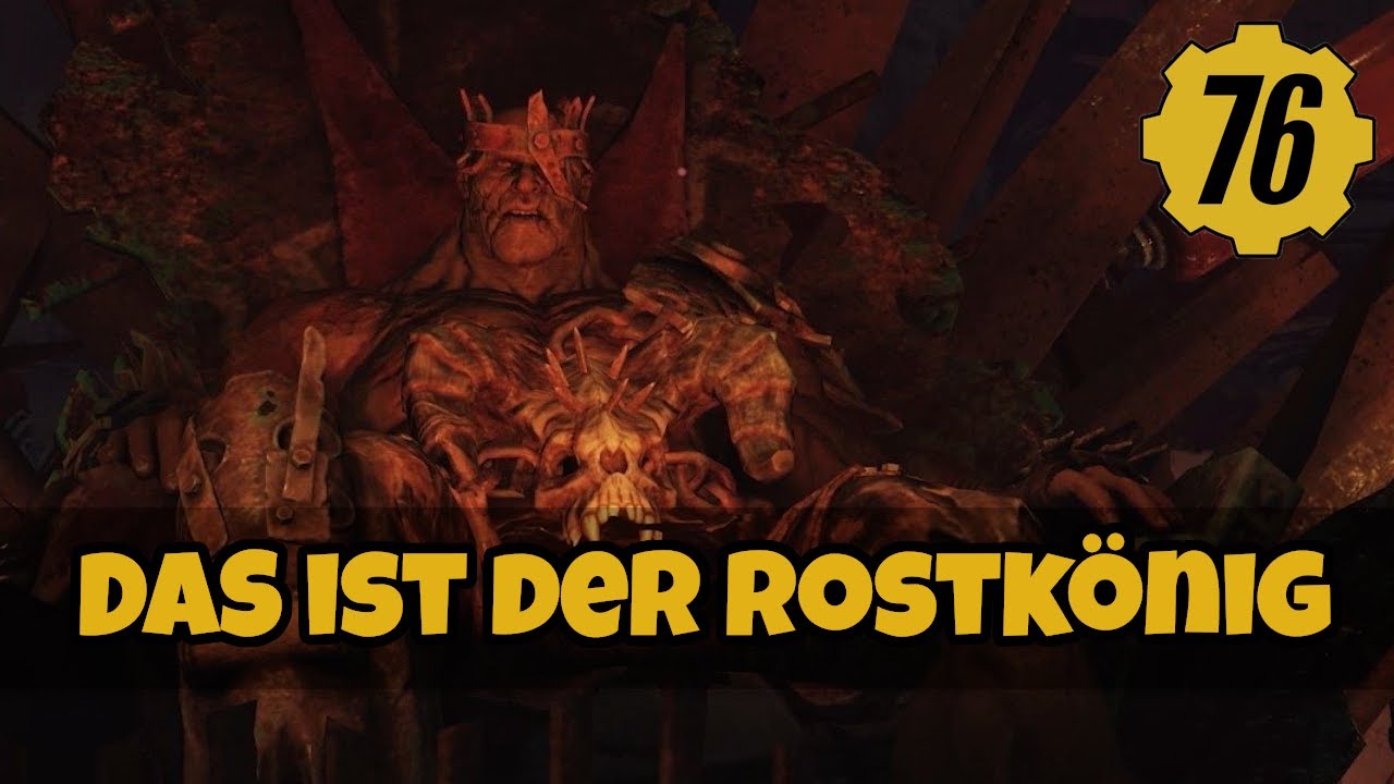 ROSTKÖNIG full Quest Guide - BURNING SPINGS UPDATE - Gameplay Fallout 76 - Deutsch