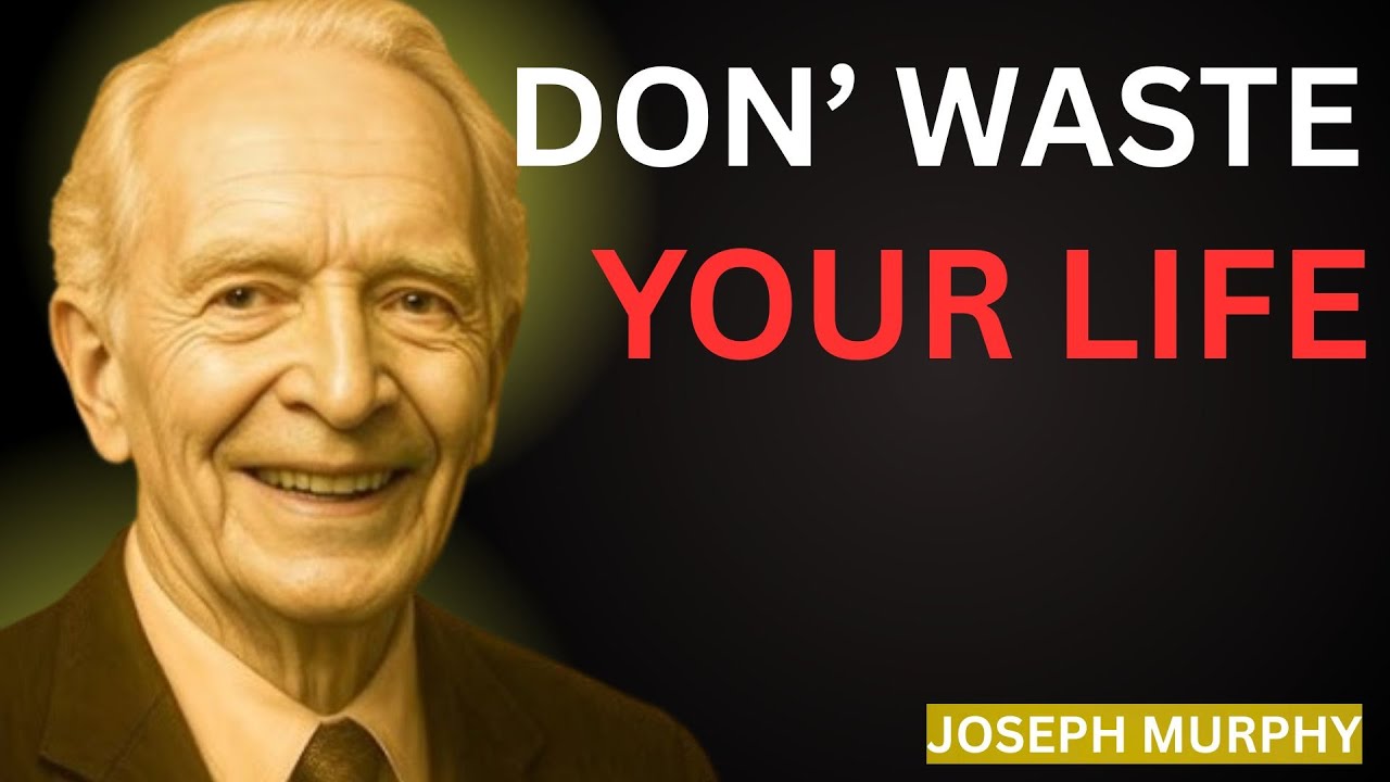 It Took Me 50+ Years to Realize This Truth By Joseph Murphy Motivational Speech